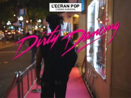 Trailer L'Ecran Pop Dirty Dancing