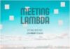 Meeting Lambda