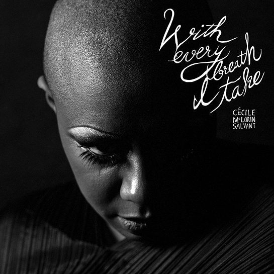 cecile-mclorin-salvant-every-breath-i-take