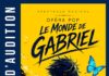 Casting pour Le Monde de Gabriel
