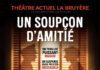 Un soupçon d’amitié